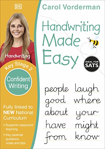 Handwriting Made Easy: Confident Writing, Ages 7-11 (Key Stage 2): Supports the National Curriculum, Handwriting Practice Book (Made Easy Workbooks)